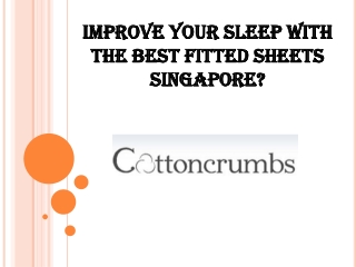Improve your sleep with the best Fitted Sheets Singapore