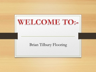 Brian Tilbury Flooring