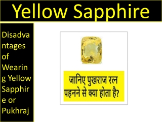 Disadvantages of Wearing Yellow Sapphire or Pukhraj