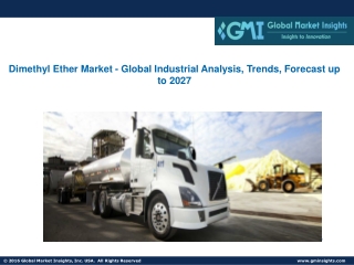 Dimethyl Ether Market - Global Industrial Analysis, Trends, Forecast up to 2027