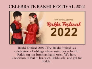 CELEBRATE RAKHI FESTIVAL 2022