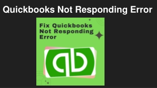 How to fix quickBooks not responding error?