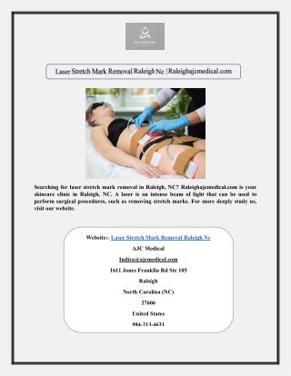 Laser Stretch Mark Removal Raleigh Nc | Raleighajcmedical.com