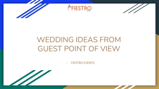 WEDDING IDEAS FROM GUEST POINT OF VIEW