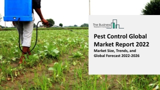 Pest Control Global Market Size, Share, Trends, By Product Type, By Technology, By Region Opportunity and Forecast, 2022