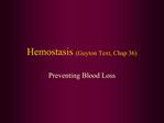 Hemostasis Guyton Text, Chap 36