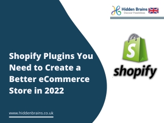 Top Shopify Plugins You Need to Create a Better eCommerce Store in 2022