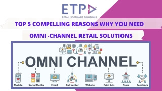 TOP 5 COMPELLING REASONS WHY YOU NEED OMNI-CHANNEL RETAIL SOLUTIONS | ETP GROUP