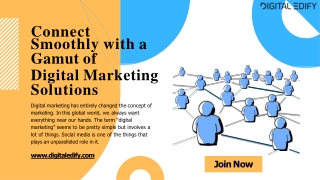 Connect Smoothly with a Gamut of Digital Marketing Solutions
