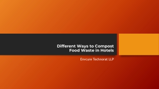 Different Ways to Compost Food Waste in Hotels