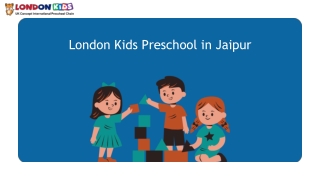 London Kids Preschool, Playschool in Jaipur