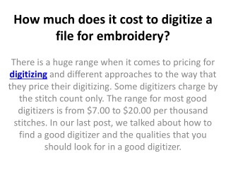 How much does it cost to digitize a file for embroidery?