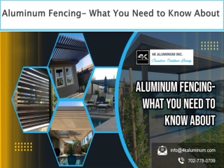 Aluminum Fencing- What You Need to Know About