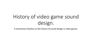 History of video game sound design.