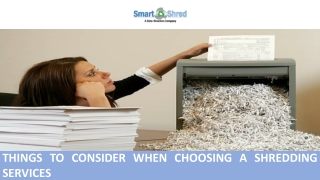 Things to Consider When Choosing a Shredding Services