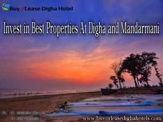 Invest in Best Properties At Digha and Mandarmani