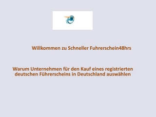 Warum Unternehmen für den Kauf eines registrierten deutschen Führerscheins in Deutschland auswählen