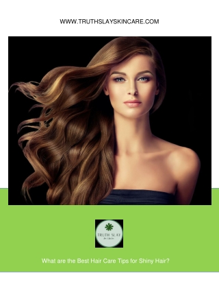 What are the Best Hair Care Tips for Shiny Hair?