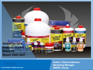 Car Care Products Market , Size, Share | Industry Trends Report 2022-2027