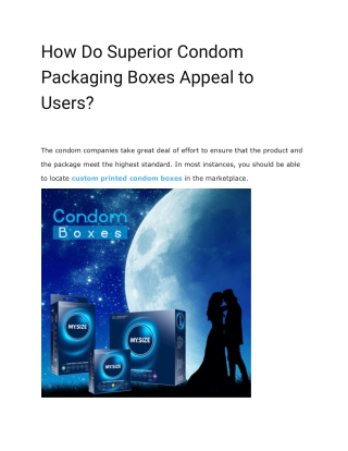 How Do Superior Condom Packaging Boxes Appeal to Users