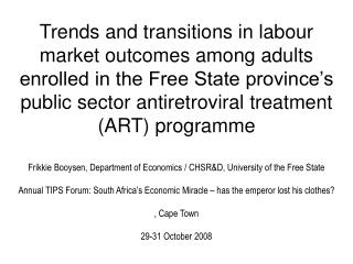 Trends and transitions in labour market outcomes among adults enrolled in the Free State province’s public sector antire