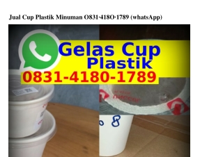 Jual Cup Plastik MinumanJual Cup Plastik Minuman O8ᣮ1_418O_1ᜪ89{WhatsApp}