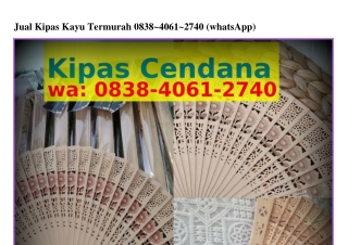 Jual Kipas Kayu Termurah Ô8ᣮ8_ㄐÔ61_2ᜪㄐÔ(whatsApp)