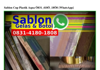 Sablon Cup Plastik Aqua (1)