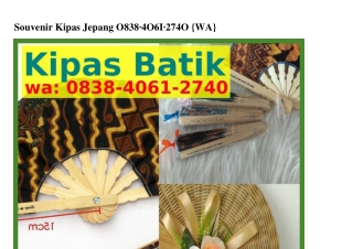 Souvenir Kipas Jepang 08౩8–40Ϭ1–ᒿ740[WhatsApp]