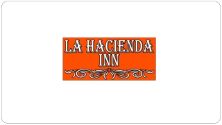 Hotels Near Alamo San Antonio - By La Hacienda Inn