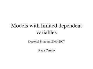 Models with limited dependent variables