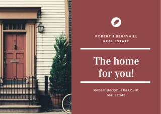 Robert Berryhill has built real estate
