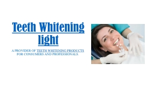 Find the Teeth whitening Light in the USA.