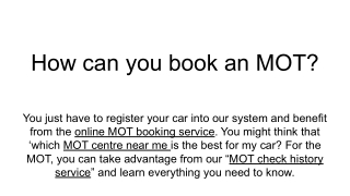 How can you book an MOT_