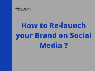 How to Re-launch your Brand on Social Media