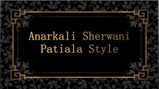 Anarkali Sherwani Patiala Style