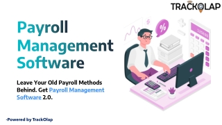 How To Streamline Your Payroll Software With Existing System- TrackOlap