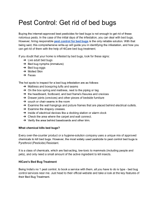 Pest Control  Get rid of bed bugs.