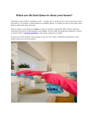 What are the best times to clean your house
