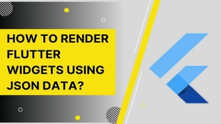 How to Render Flutter Widgets Using JSON Data