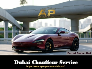 Dubai Chauffeur Service - Rent a Super Car in Dubai