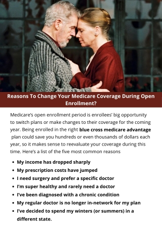 Reasons To Change Your Medicare Coverage During Open Enrollment