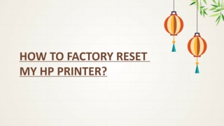 HOW TO FACTORY RESET MY HP PRINTER?