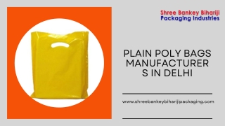 Plain Poly Bags Manufacturers In Delhi