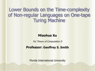 Lower Bounds on the Time-complexity of Non-regular Languages on One-tape Turing Machine