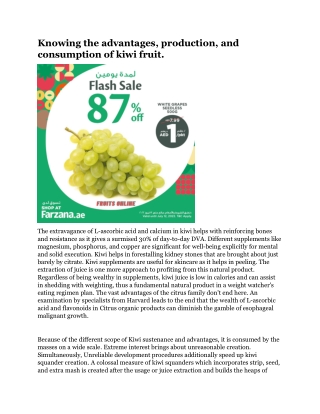 Knowing the advantages, production, and consumption of kiwi fruit.