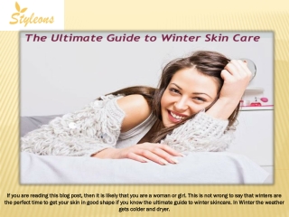 The Ultimate Guide to Winter Skin Care