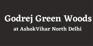 Godrej Green Woods Ashok Vihar Delhi - Brochure