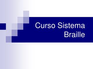 Curso Sistema Braille