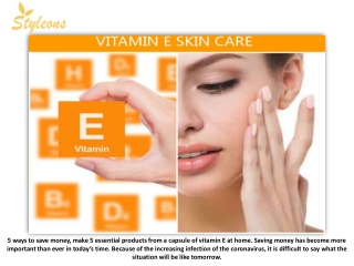 Vitamin E Skin Care